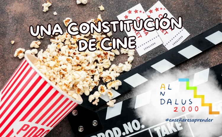  La Constitución… ¡en versión cine!
